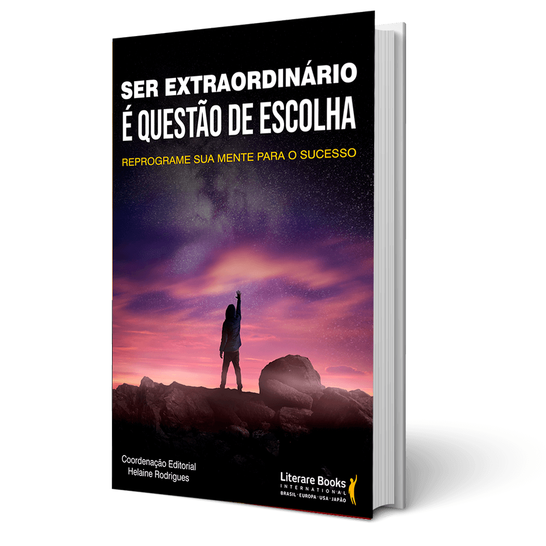 ser extraordinário é questão de escolha